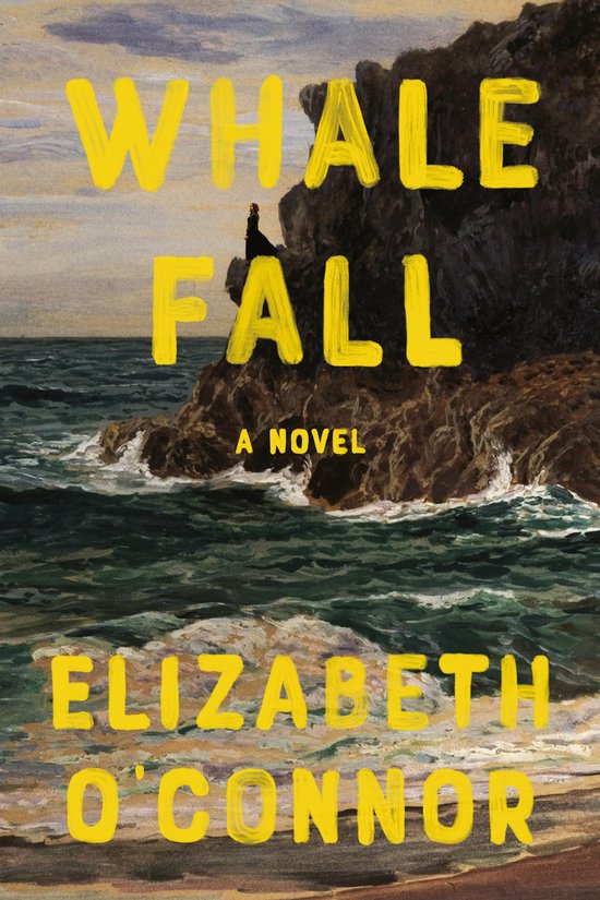 Boekomslag met de titel 'WHALE FALL' in gele letters. Een figuur staat op een rotsachtig eiland bij de zee.