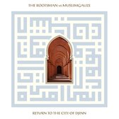 The Rootsman VS Muslimgauze - Return Of The City Of Djinn (2 LP)