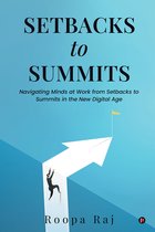 Setbacks to Summits
