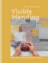 By Hand - Visible Mending