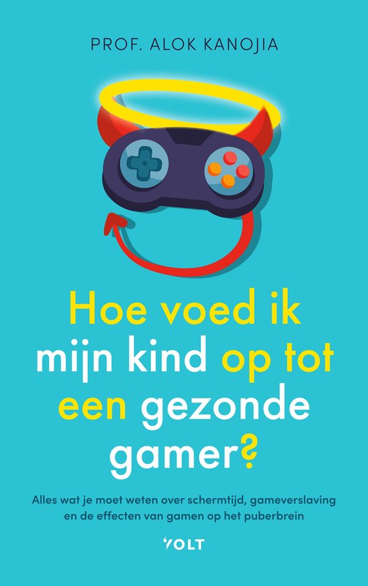 Hoe voed ik mijn kind op tot een gezonde gamer? - cover