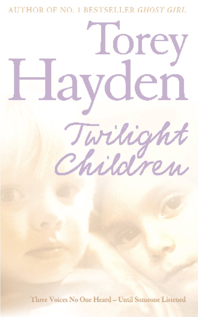 Twilight Children - Torey Hayden