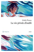 Roman français - La vie privée d'oubli