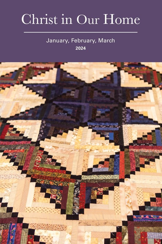 Christ in Our Home JanMar 2024 (ebook), Heidi Hyland Mann