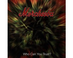 Top 10 Triphop en Breakbeat Albums 2026: Morcheeba – Who Can You Trust?
