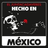 El Juntacadaveres - Hecho En México (CD)