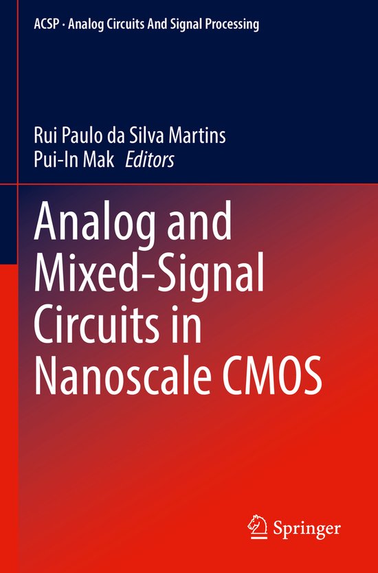 Analog Circuits and Signal Processing Analog and MixedSignal Circuits