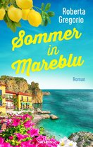 Die schönsten Romane für den Sommer und Urlaub 13 - Sommer in Mareblu