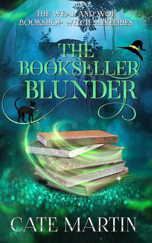 The Weal & Woe Bookshop Witch Mysteries 3 - The Bookseller Blunder