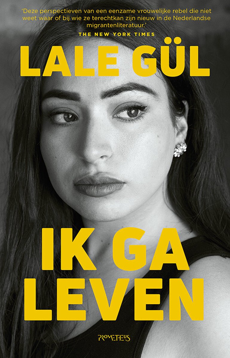 Ik ga leven, Lale Gül 9789044654639 Boeken bol