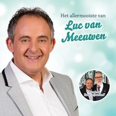 Luc Van Meeuwen - Adios Mijn Vriend - Het Allermooist (CD)