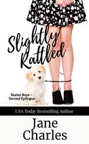 Baxter Boys ~ Rattled 8 - Slightly Rattled