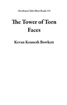 Yecelentan Tales Short Reads 3 - The Tower of Torn Faces
