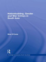 Routledge Contemporary South Asia Series- Nationbuilding, Gender and War Crimes in South Asia