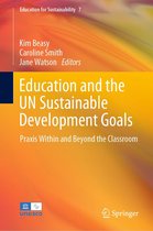 Education for Sustainability 7 - Education and the UN Sustainable Development Goals