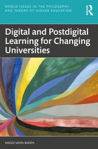 World Issues in the Philosophy and Theory of Higher Education- Digital and Postdigital Learning for Changing Universities