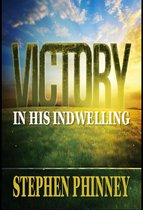 Victory Through His Indwelling