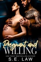Unexpectedly Pregnant 7 - Pregnant and Willing