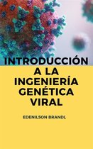 Introducción a la Ingeniería Genética Viral