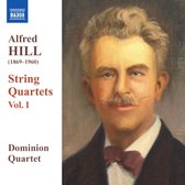Dominion Quartett - Hill, Alfred:String Quartets V.1 (CD)