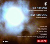 Danish National Symphony Orchestra - Lygtemaendene Tager Til Byen/Den Lille Havfrue (CD)