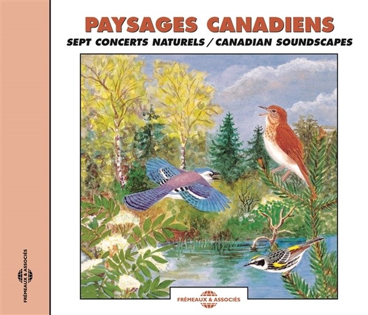 Paysages Canadiens - Canadian Soundscapes (CD)