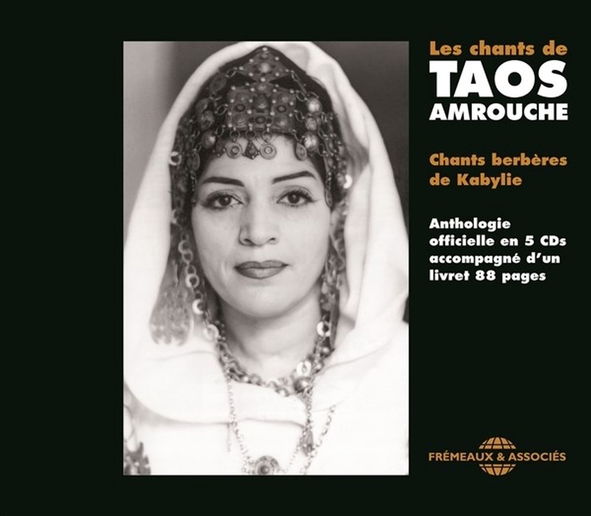 Taos Amrouche - Les Chants De Taos Amrouche (Chants Berbères De Kabylie) (5 CD)
