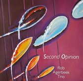Second Opinion - Rob Agerbeek Trio