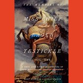 The Memoirs of Miss Chief Eagle Testickle: Vol. 1