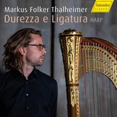 Markus Folker Thalheimer - Durezze E Ligatura (CD)