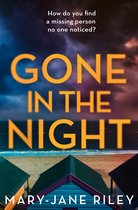 Gone in the Night An exciting new psychological crime thriller Alex Devlin