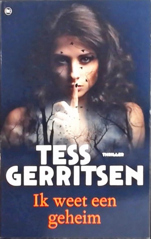 Ik weet een geheim   Tess Gerritsen