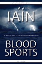 Mathewson Media 2 - Blood Sports: An Anna Harris Novel