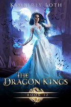 The Dragon Kings 12 - The Dragon Kings Book Twelve