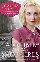 Wartime for the Shop Girls The perfect heartwarming and uplifting historical fiction second world war saga of 2020 Book 2