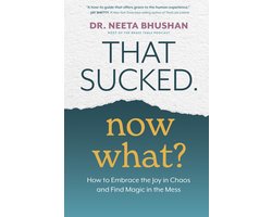 That Sucked. Now What?