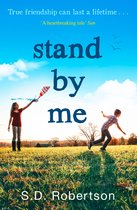 Stand By Me The uplifting and heartbreaking best seller you need to read this year