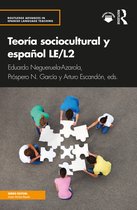 Routledge Advances in Spanish Language Teaching- Teoría sociocultural y español LE/L2