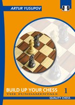 Build Up Your Chess V I Fundamentals