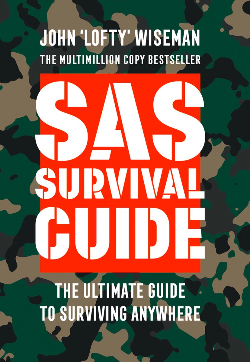 SAS Survival Guide - John Lofty Wiseman