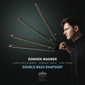 Dominik Wagner - Double Bass Rhapsody (CD)