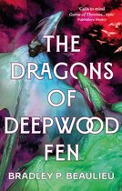 The Book of the Holt - The Dragons of Deepwood Fen