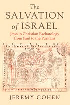 Medieval Societies, Religions, and Cultures-The Salvation of Israel