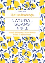 The Handmade Spa-The Handmade Spa: Natural Soaps
