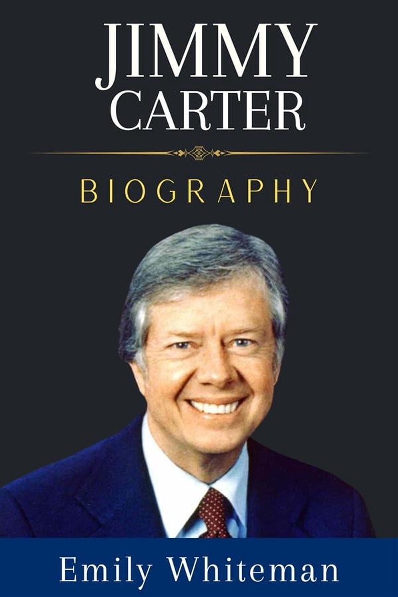 Jimmy Carter Biography (ebook), Emily Whiteman 9791222474830 Boeken