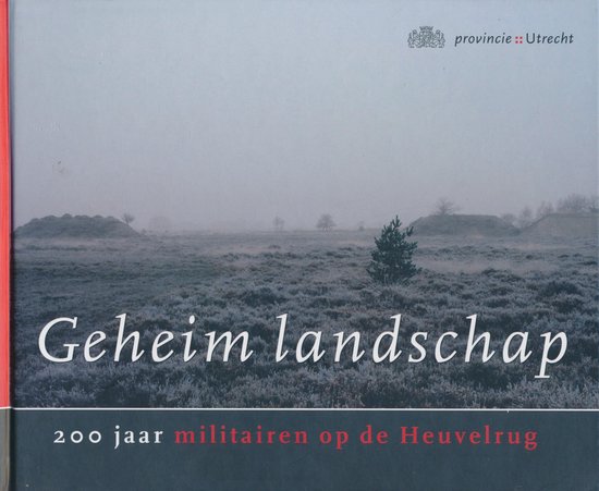 Geheim Landschap 200 Jaar M...