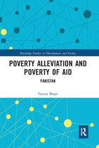 Routledge Studies in Development and Society- Poverty Alleviation and Poverty of Aid