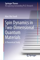 Springer Theses- Spin Dynamics in Two-Dimensional Quantum Materials