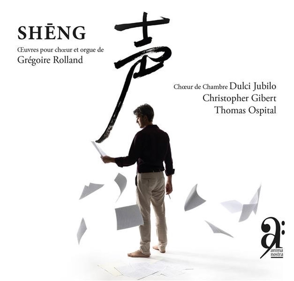 Choeur De Chambre Dulci Jubilo, Christopher Gibert - Sheng : Oeuvres Pour Choeur Et Orgue de Grégoire Rolland (CD)