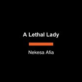 A Lethal Lady